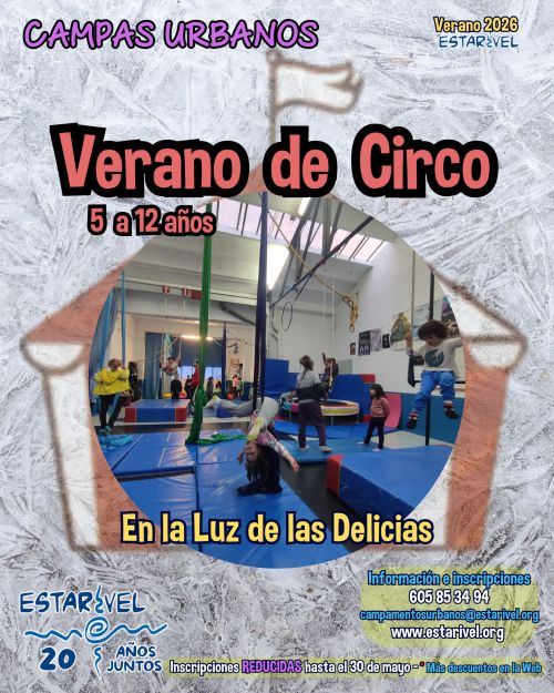 VERANO DE CIRCO. CAMPAMENTO URBANO CON LA ASOCIACIÓN ESTARIVEL