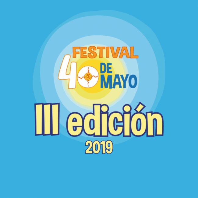 Festival 40 de mayo. III Edición