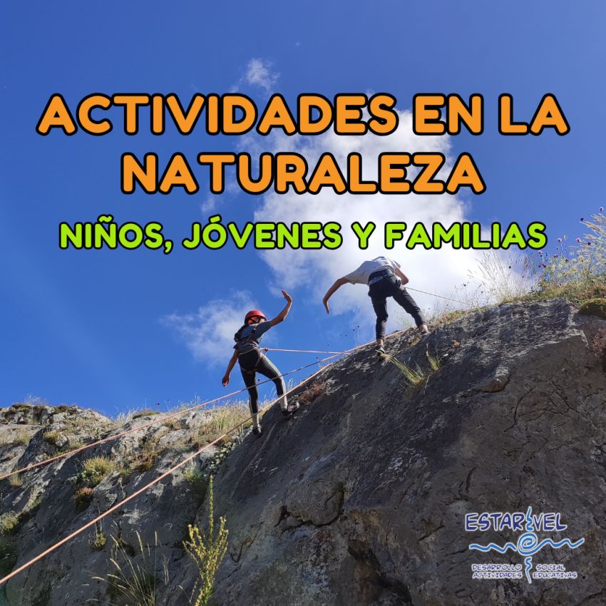 Actividades Naturaleza. Niños, jóvenes y familias