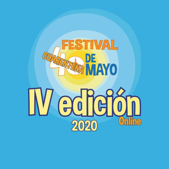 Festival 40 de mayo. IV Edición